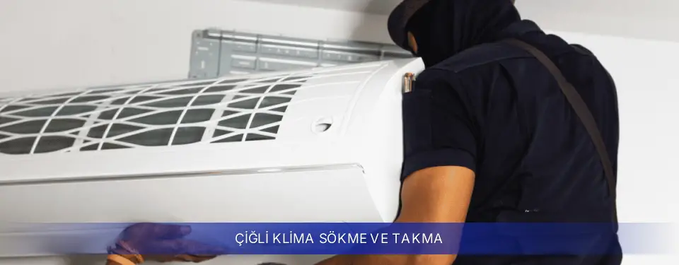 Çiğli İlçemi Samsung Klima Sökme ve Takma